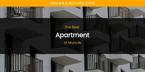 Muncie's Best Apartment