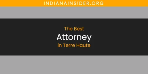 Terre Haute's Best Attorney