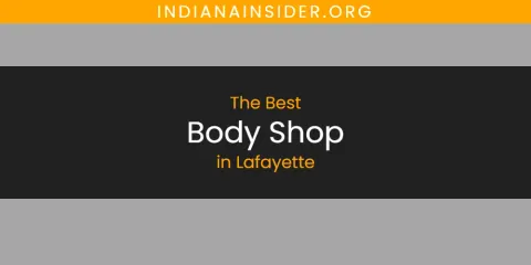 Lafayette's Best Body Shop
