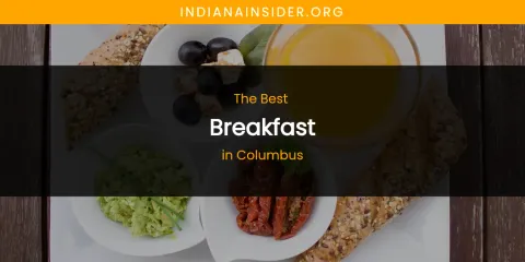 The Absolute Best Breakfast in Columbus
