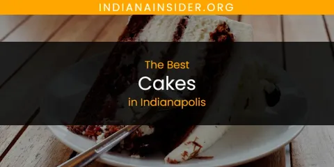The Absolute Best Cakes in Indianapolis