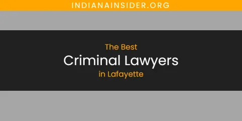 Lafayette's Best Criminal Lawyers