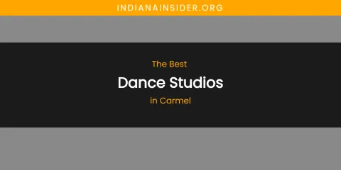 The Absolute Best Dance Studios in Carmel