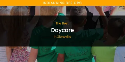 Zionsville's Best Daycare