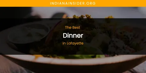 Lafayette's Best Dinner