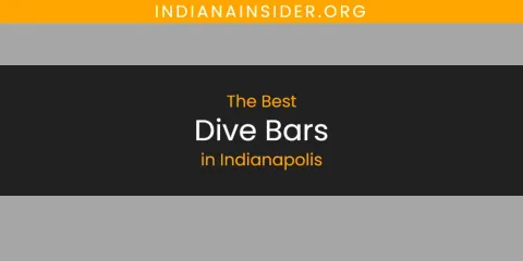 Best Dive Bars in Indianapolis: Ultimate Guide