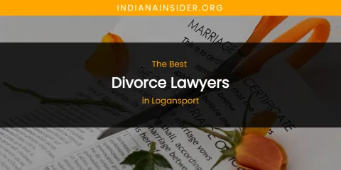 Logansport's Best Divorce Lawyers