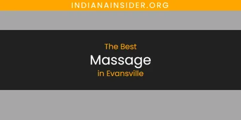 Evansville's Best Massage Spots