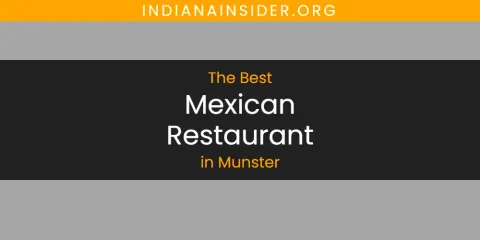 Munster's Best Mexican Restaurant