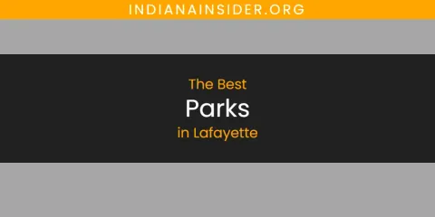 Lafayette's Best Parks