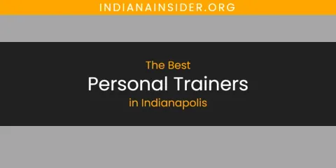 The Absolute Best Personal Trainers in Indianapolis