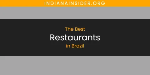 Brazil's Best Restaurants Spots