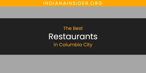 The Top-Rated Restaurants in Columbia City
