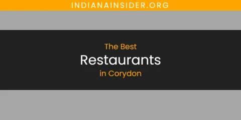 The Best Restaurants in Corydon List