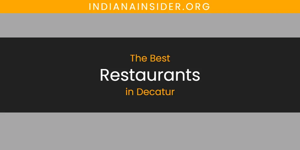 2026 Ranked: Best Restaurants in Decatur