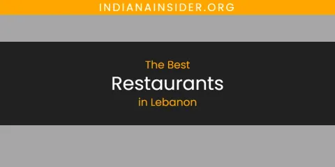 The Best Restaurants in Lebanon