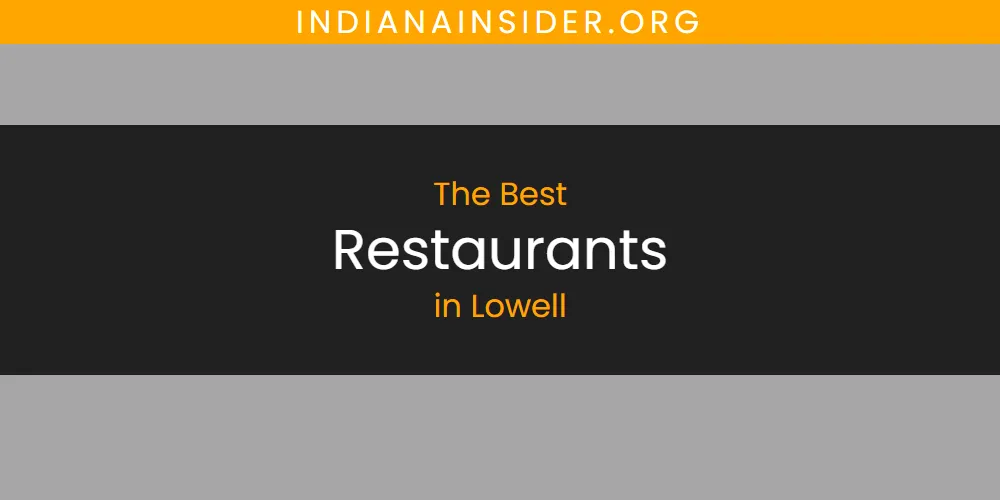 Lowell's Best Restaurants [Updated 2025]