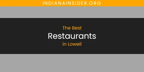 The Top-Rated Restaurants in Lowell