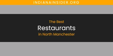North Manchester's Best Restaurants