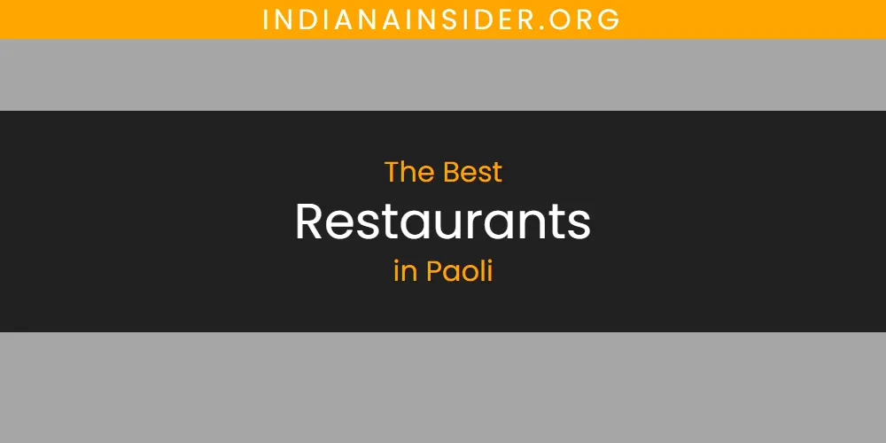 Paoli's Best Restaurants [Updated 2025]