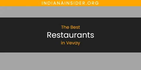 The Top-Rated Restaurants in Vevay