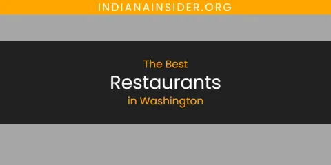 The Best Restaurants in Washington List
