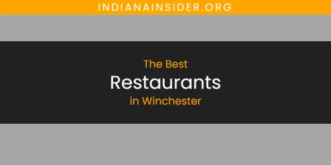Winchester's Best Restaurants Spots