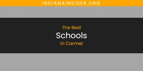 The Best Schools in Carmel