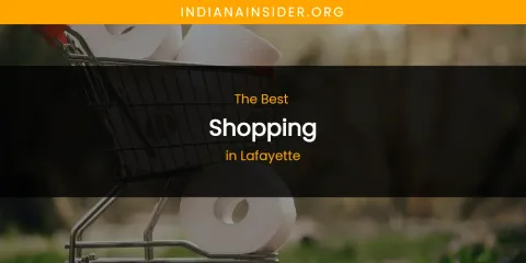 Lafayette's Best Shopping