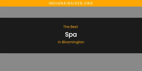 The Absolute Best Spa in Bloomington
