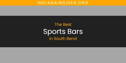 The Top-Rated Sports Bars in South Bend