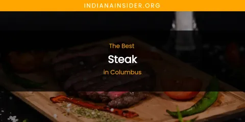 The Absolute Best Steak in Columbus