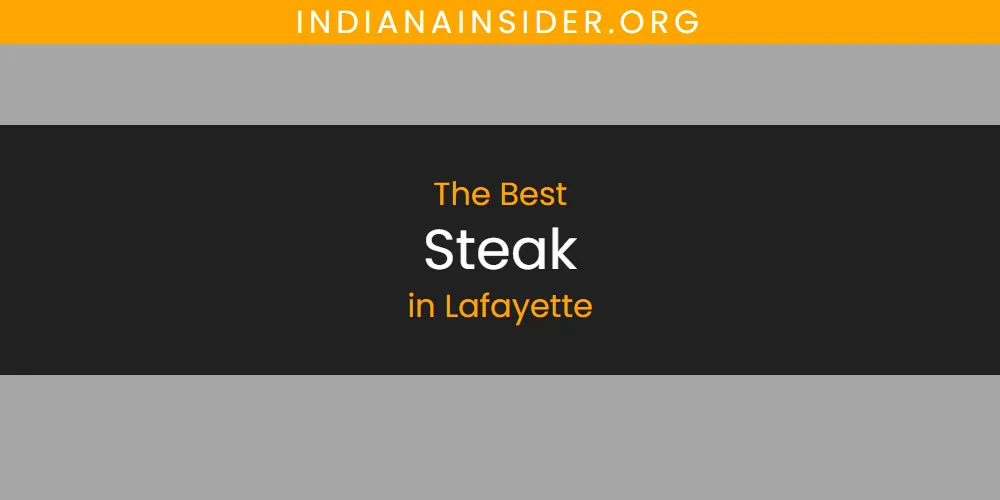 Lafayette's Best Steak featured