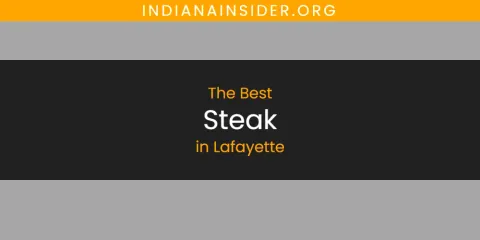 Lafayette's Best Steak