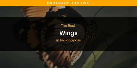The Absolute Best Wings in Indianapolis